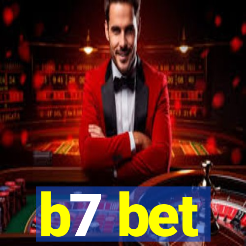 b7 bet